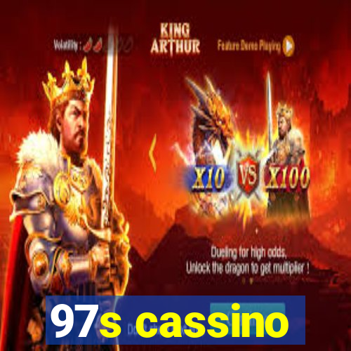 97s cassino